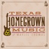 Texas Homegrown Music with Maylee Thomas