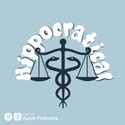 Hippocratical: Medical Ethics Podcast