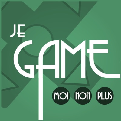 Je Game Moi Non Plus Je Game Moi Non Plus