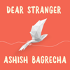 Dear Stranger - Ashish Bagrecha