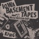 Last published episode: 'Iowa Basement Tapes #302 05-16-2024