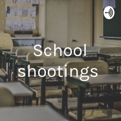 School shootings 