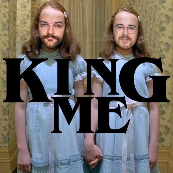 King Me: The Stephen King Movie Podcast, Officially image