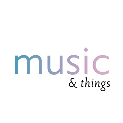 music & things