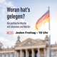 Woran hat’s gelegen? - Folge 73