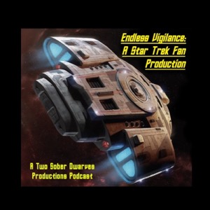 Endless Vigilance: A Star Trek Fan Production