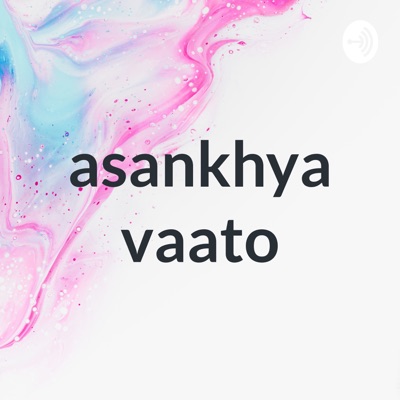 asankhya vaato