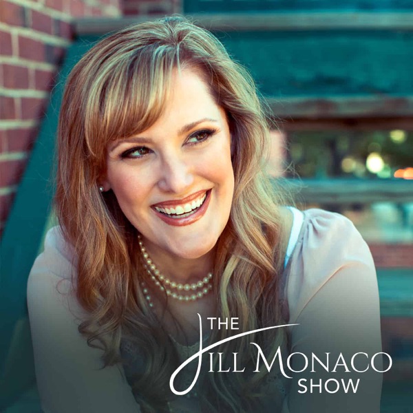 The Jill Monaco Show: Conversations that inspire you to love well