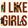 I Like Girls artwork