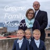 Greene Family Missions