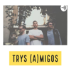 Trys (A)Migos - Trys (A)Migos
