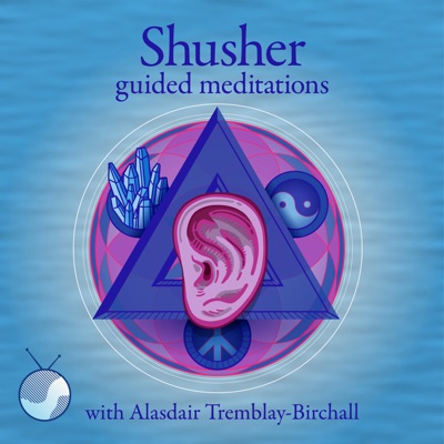 Shusher Guided Meditations