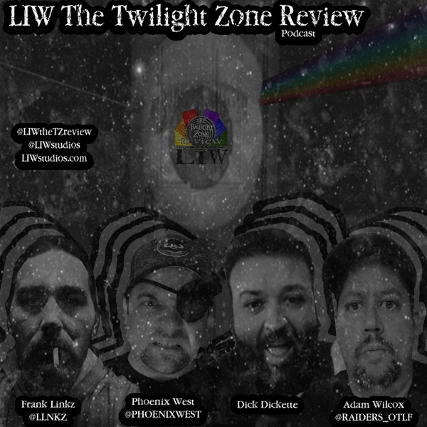 Ear Of The Beholder: LIW The Twilight Zone Review