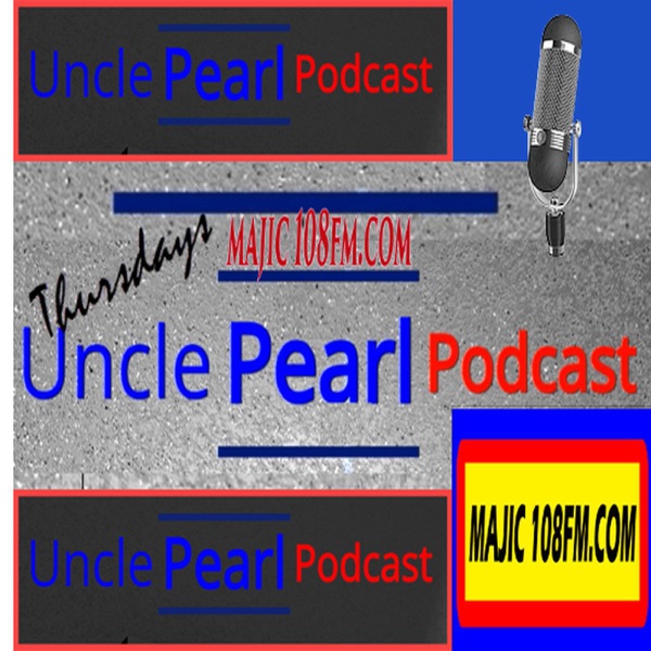 Uncle Pearl Podcast photo