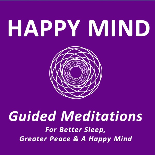 Happy Mind Guided Meditations - A Serena Podcast