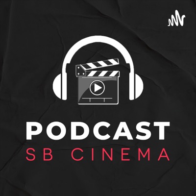 Podcast SB Cinema