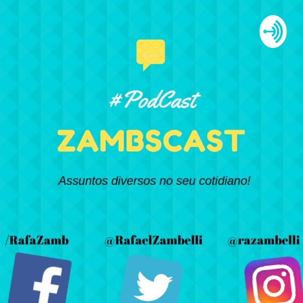 ZambsCast