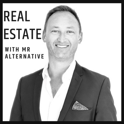 Real Estate with Mr Alternative