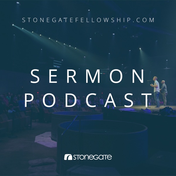 Stonegate Sermon Podcast