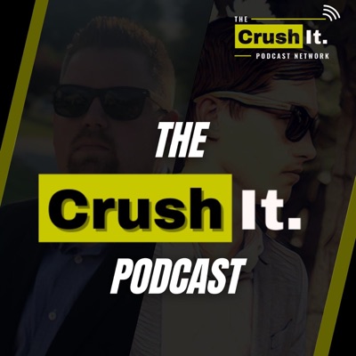 The Crush It Podcast