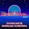 Ochentarama (Cine, TV y música de los 80)