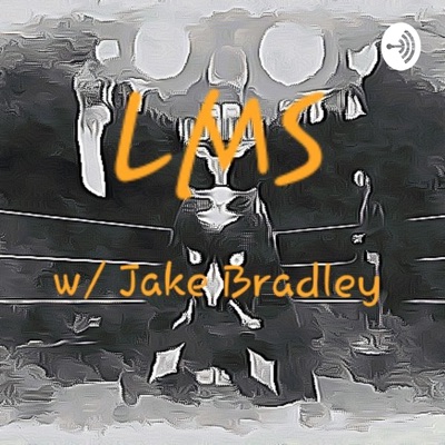 LMS Wrestling Podcast:Jake Bradley