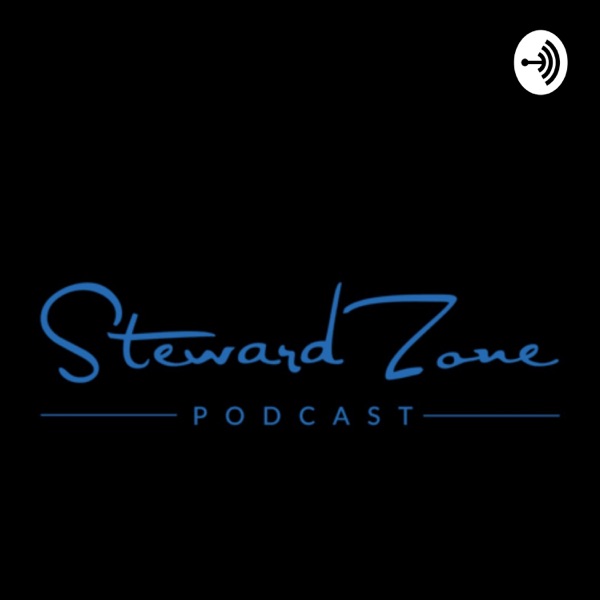 Steward Zone Podcast