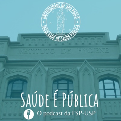 Saúde É Pública:Assessoria de Comunicação FSP-USP