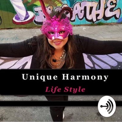Unique Harmony LifeStyle: Balance, Belonging and Beauty from the Inside Out