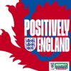 Positively England