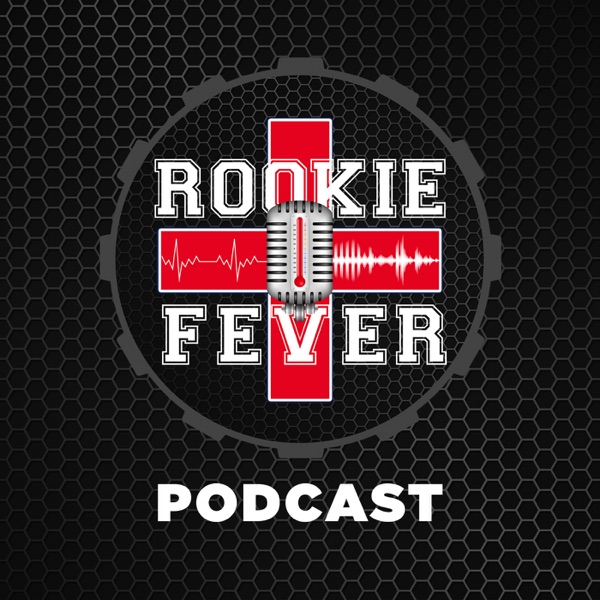 The Rookie Fever Podcast Artwork