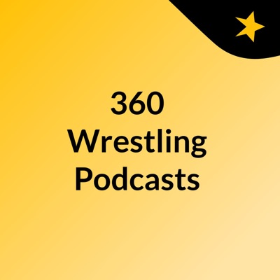 360 Wrestling Podcasts