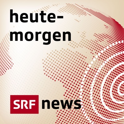 HeuteMorgen:Schweizer Radio und Fernsehen (SRF)