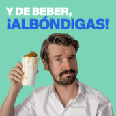 Y de beber, albóndigas - Y de beber, albóndigas