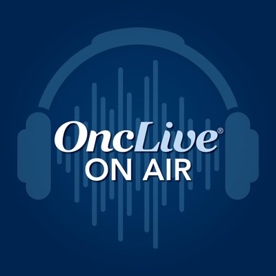 OncLive® On Air OncLive® On Air