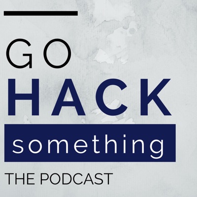 Go Hack Something - Where Education and Technology Meet