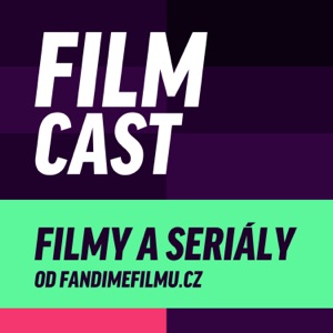 FilmCast od FandimeFilmu.cz