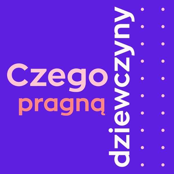 Czego pragną dziewczyny?