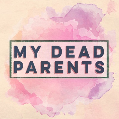 My Dead Parents