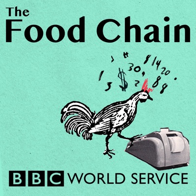 The Food Chain:BBC World Service