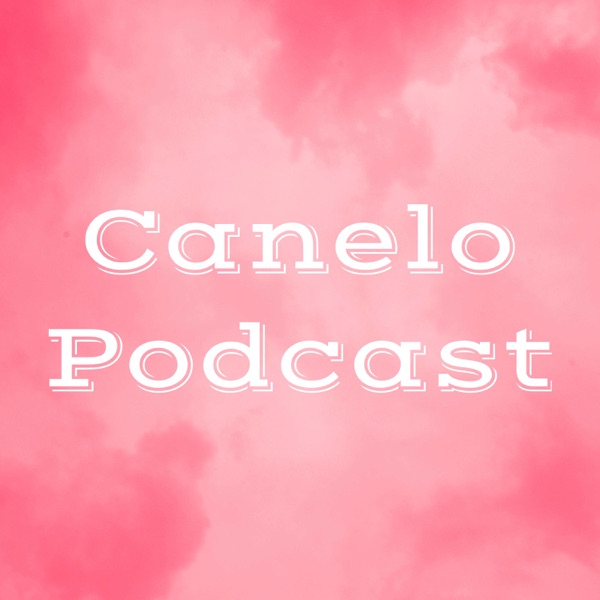 Canelo Podcast