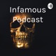 Infamous Podcast