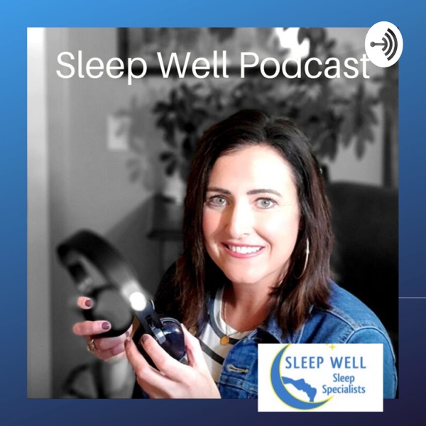 Sleep Well Podcast
