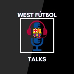 West Fútbol Talks (FCB)