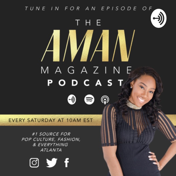 The Aman Magazine Podcast