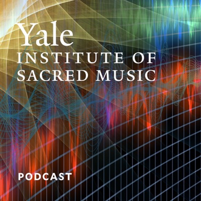 Yale Institute of Sacred Music Yale Institute of Sacred Music