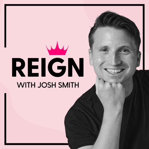 Reign with Josh Smith