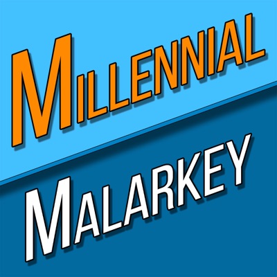 Millennial Malarkey