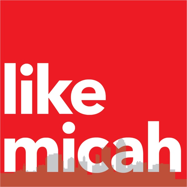 Like Micah