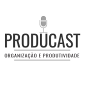 Producast - Organização e Produtividade Pessoal